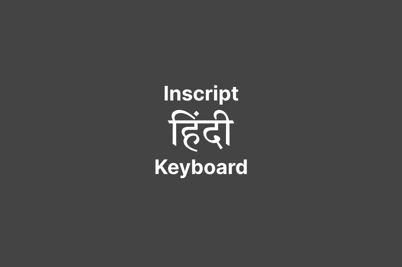 Inscript Hindi Typing